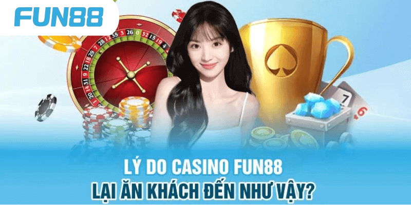 Điều gì đã tạo nên sự lôi cuốn của sảnh casino Fun88?